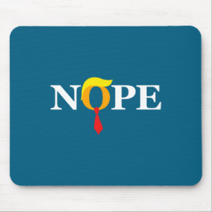 Nope Red Tie Trump Wig Orange Face Funny Anti Tru Mouse Pad