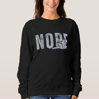 NOPE Sweatshirt – Minimal Funny Mood Pullover