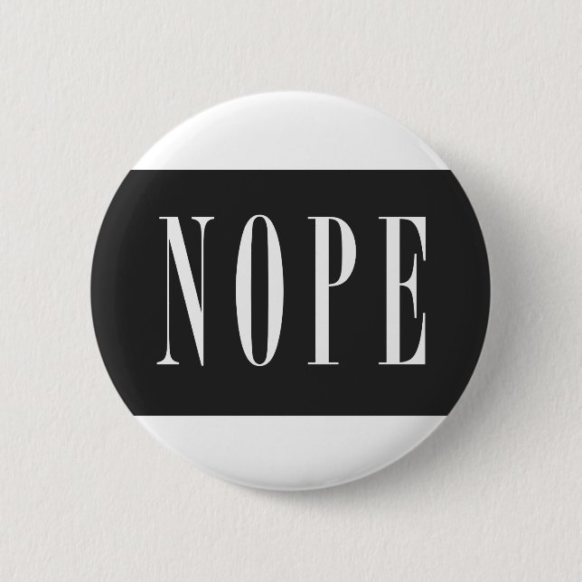 NOPE - White BlackBox 2 Inch Round Button (Front)