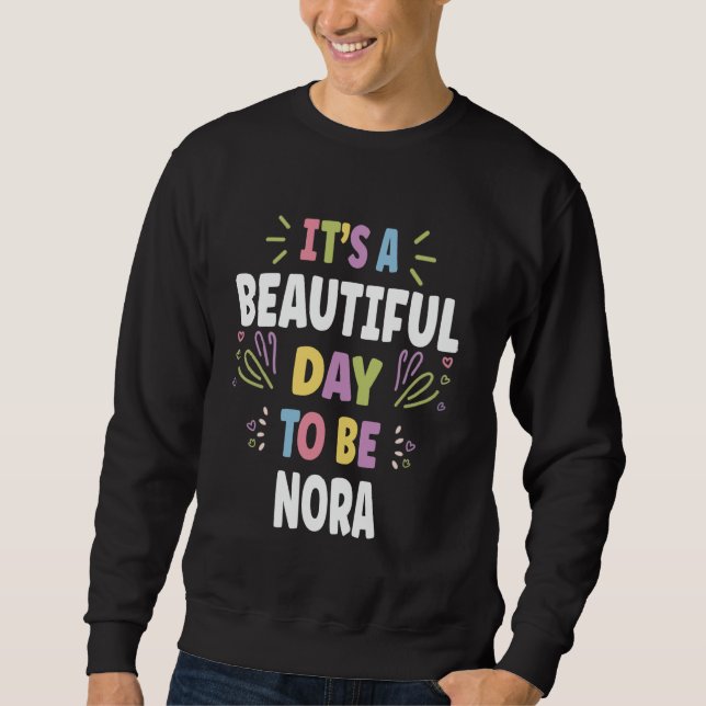 NORMA Personalized Name Beautiful Day NORMA Sweatshirt (Front)
