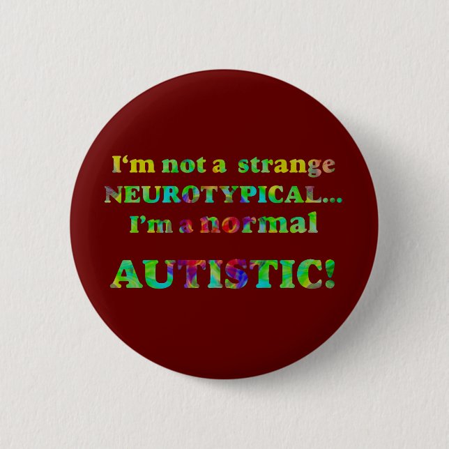 Normal Autistic Buttons (Front)