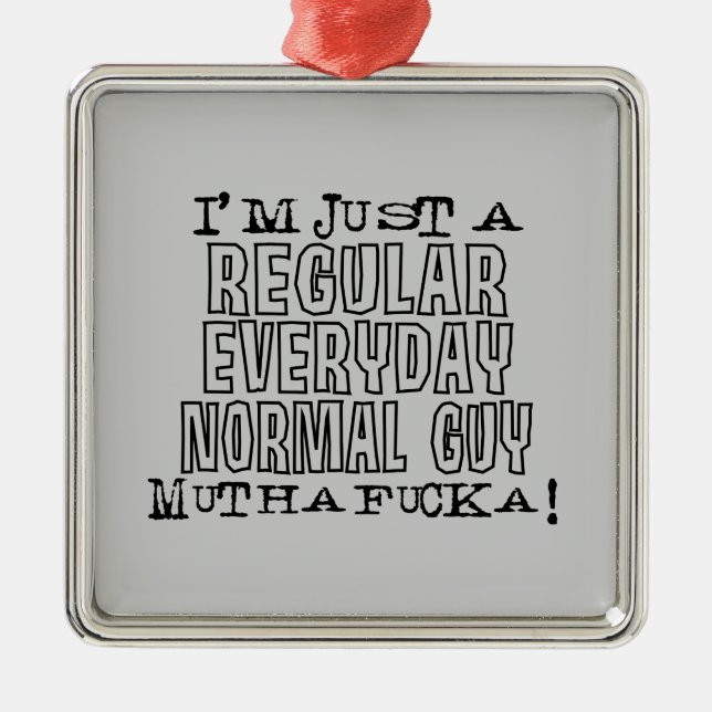Normal Guy Metal Ornament (Front)