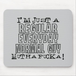 Normal Guy Mouse Pad