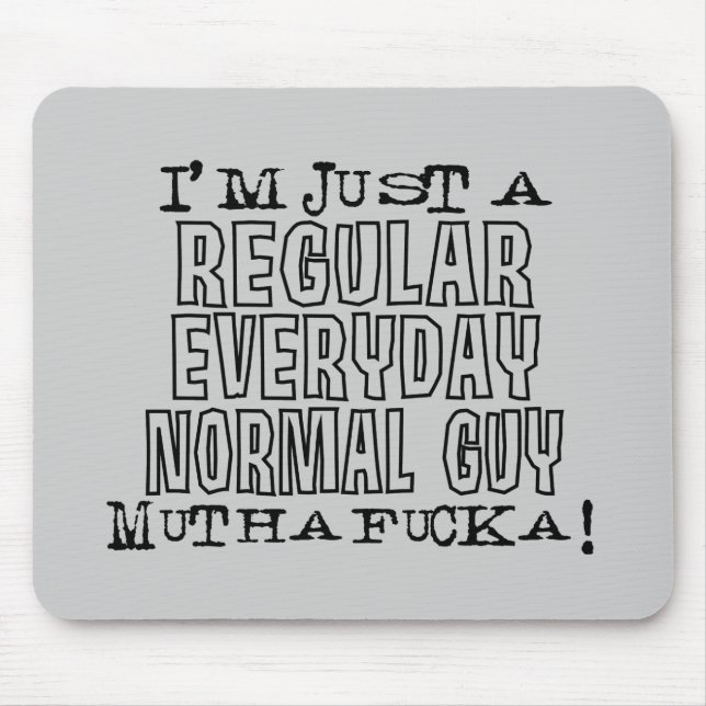 Normal Guy Mouse Pad (Front)