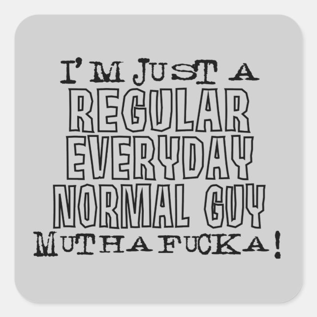 Normal Guy Square Sticker (Front)