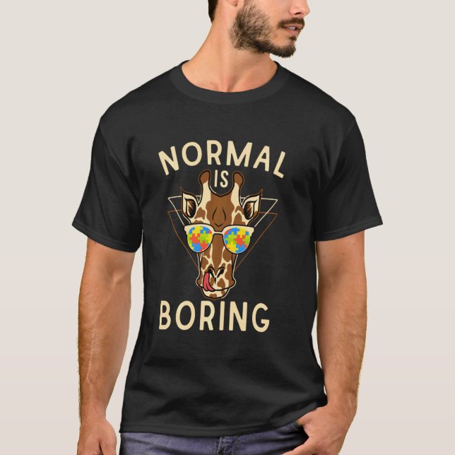 Normal Is Boring Autism Awareness Giraffe T-Shirt (Front)