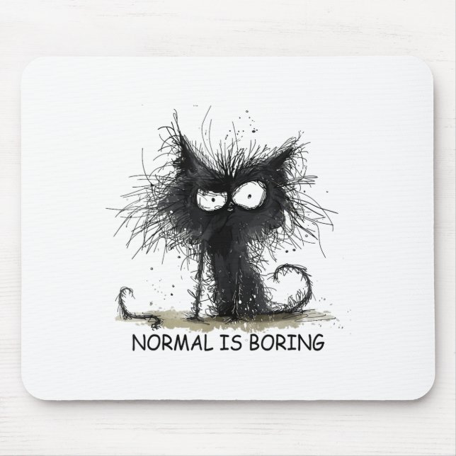 Normal Is Boring Funny Cat Graphic Tee Men Women  Mouse Pad (Front)
