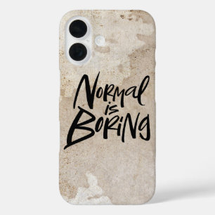 NORMAL IS BORING Lettering Calligraphy Grunge iPhone 16 Case