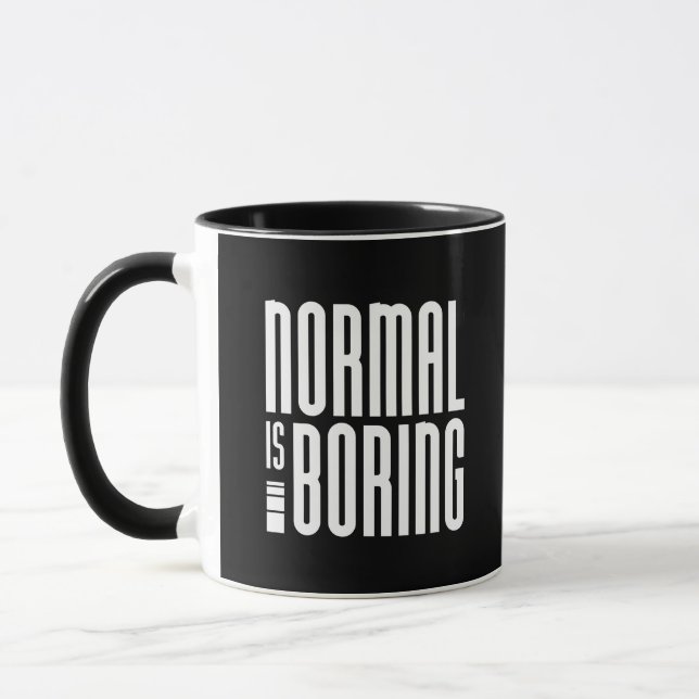 Normal Is Boring Mug (Left)