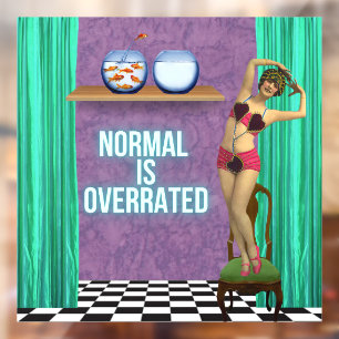 Normal is Overrated Funky & Fun   Window Cling