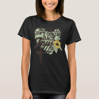 Normal Isn't Coming Back Jesus Is T-Shirt