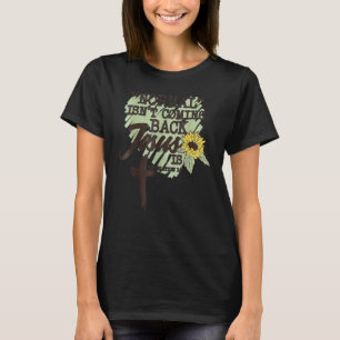 Normal Isn't Coming Back Jesus Is T-Shirt