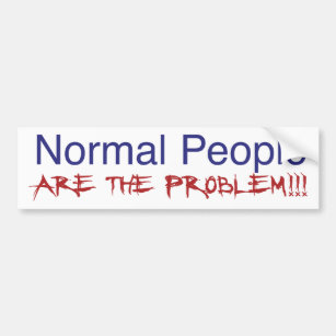 Normal People Bumper Sticker