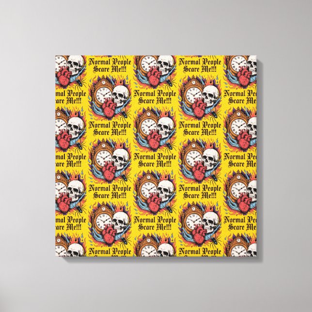 Normal People Scare Me Canvas Print (Front)