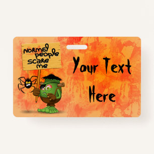 'Normal People Scare Me' Frankenstein Character Badge