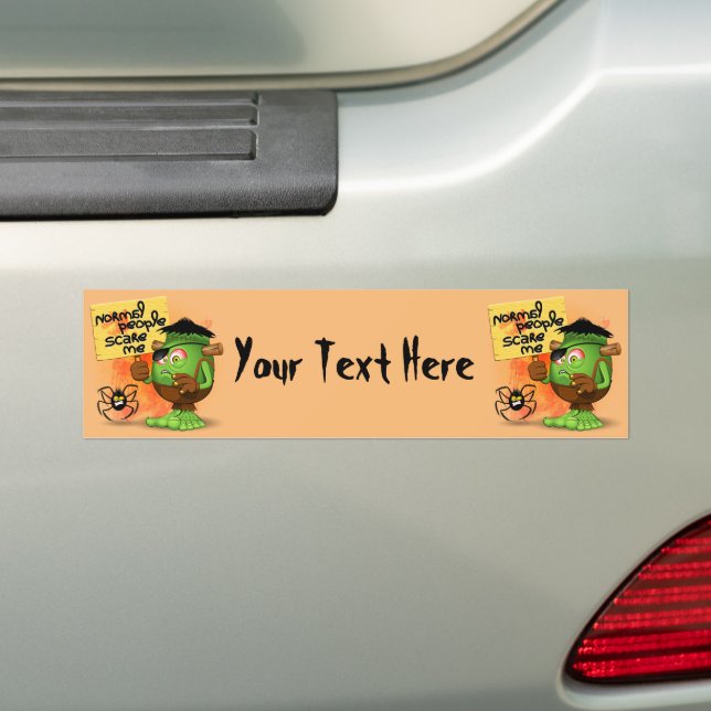 'Normal People Scare Me' Humorous Frankenstein Bumper Sticker (On Car)