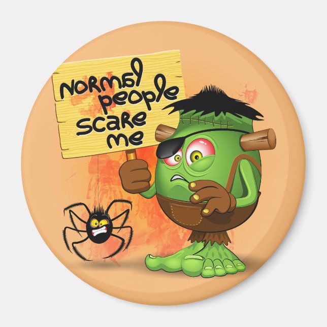 'Normal People Scare Me' Humorous Frankenstein Magnet (Front)