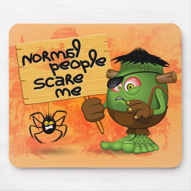 'Normal People Scare Me' Humorous Frankenstein Mouse Pad (Front)