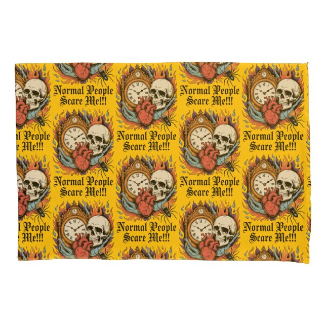 Normal People Scare Me Pillowcase (Front)