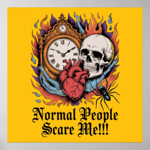 Normal People Scare Me Poster