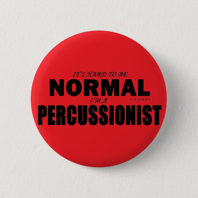 Normal Percussionist 2 Inch Round Button (Front)