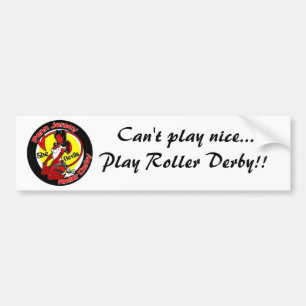 normal_shedevilslogo, Can't play nice... Play ... Bumper Sticker