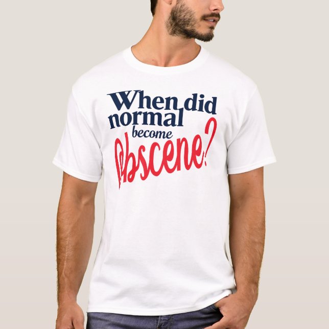 Normal vs. Obscene Tee (Front)
