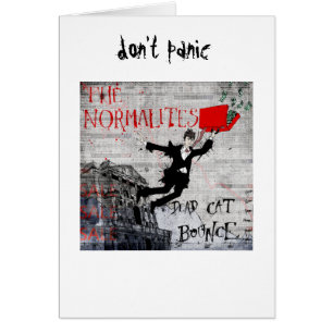 Normalites - Dead Cat Bounce don't panic