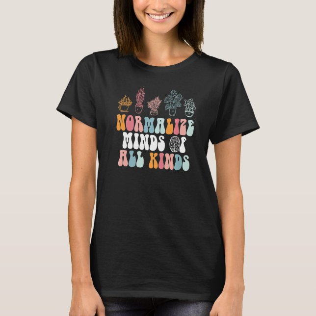 Normalize Mind Of All Kinds Retro Mental Health Mo T-Shirt (Front)