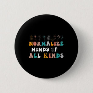 Normalize Minds Of All Kinds Autism Awareness  2 Inch Round Button