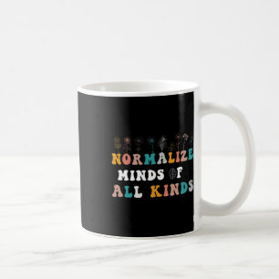 Normalize Minds Of All Kinds Autism Awareness  Coffee Mug