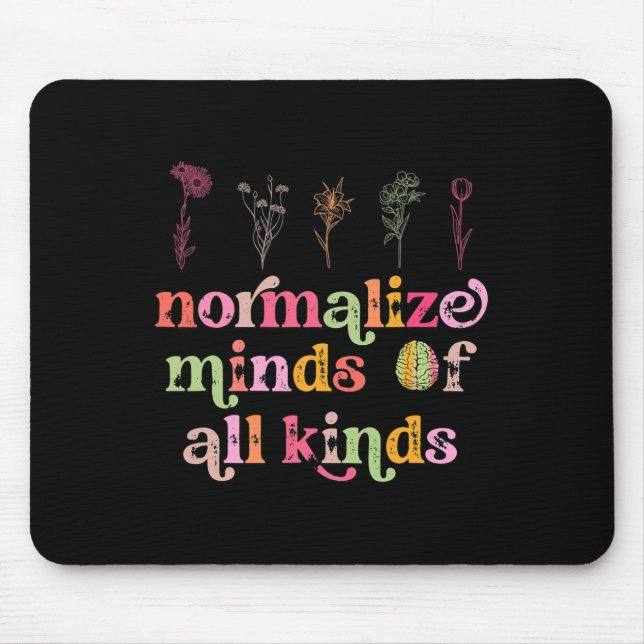 Normalize Minds Of All Kinds Autism Awareness Sped Mouse Pad (Front)