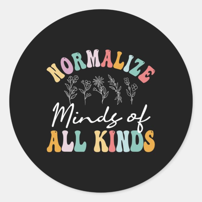 Normalize Minds Of All Kinds Autism Awereness  Classic Round Sticker (Front)