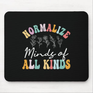 Normalize Minds Of All Kinds Autism Awereness  Mouse Pad
