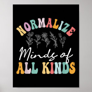 Normalize Minds Of All Kinds Autism Awereness Poster