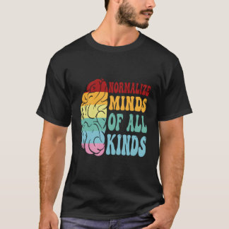 Normalize Minds Of All Kinds Autism Awereness T-Shirt