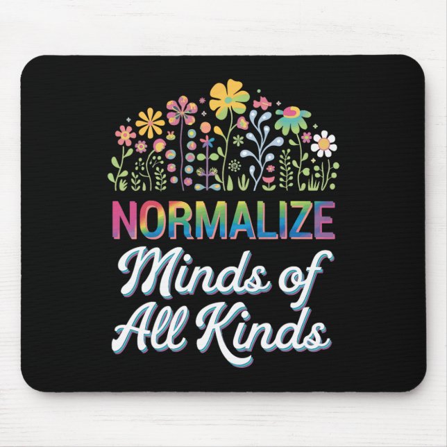 Normalize Minds Of All Kinds Autism Support  Mouse Pad (Front)
