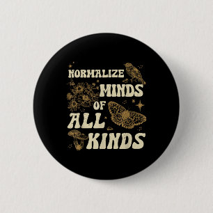 Normalize Minds Of All Kinds Neurodiversity 2 Inch Round Button