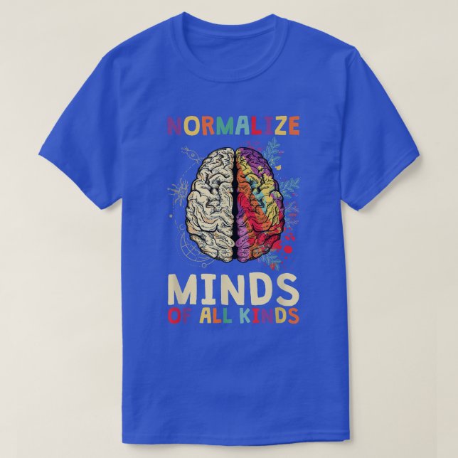 Normalize Minds Of All Kinds Special ED Neurodiver T-Shirt (Design Front)