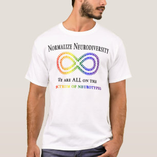 Normalize Neurodiversity T-Shirt