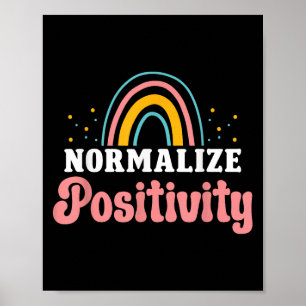 Normalize Sitivity Rainbow Funny Saying Motivation Poster