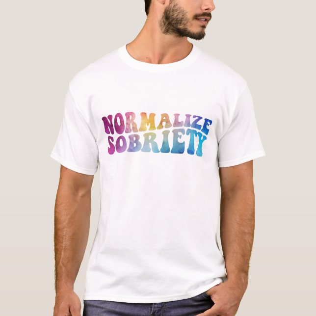 Normalize Sobriety Colour Funny Black T-Shirt (Front)