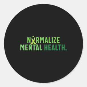 Normalize Suicide Anxiety Depression Mental Health Classic Round Sticker