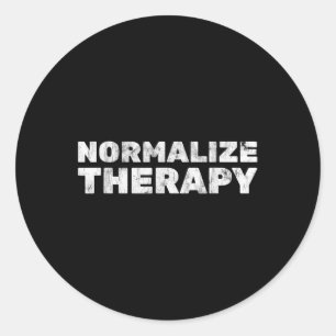 Normalize Therapy End Stigma Mental Health Awarene Classic Round Sticker