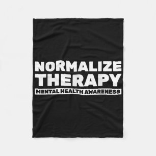 Normalize Therapy Mental Health Awareness _1 Fleece Blanket