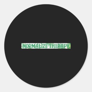 Normalize Therapy Mental Health Awareness Warrior Classic Round Sticker
