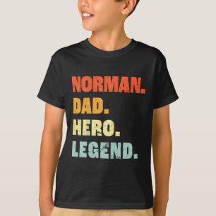Norman Dad Hero Legend Personalized Custom Name Fa T-Shirt