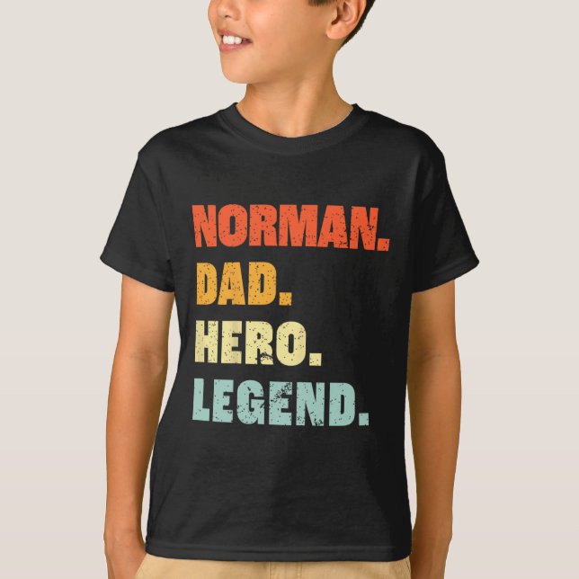 Norman Dad Hero Legend Personalized Custom Name Fa T-Shirt (Front)