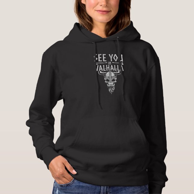 Norse Mythology I Viking Skull See You In Valhalla Hoodie (Front)