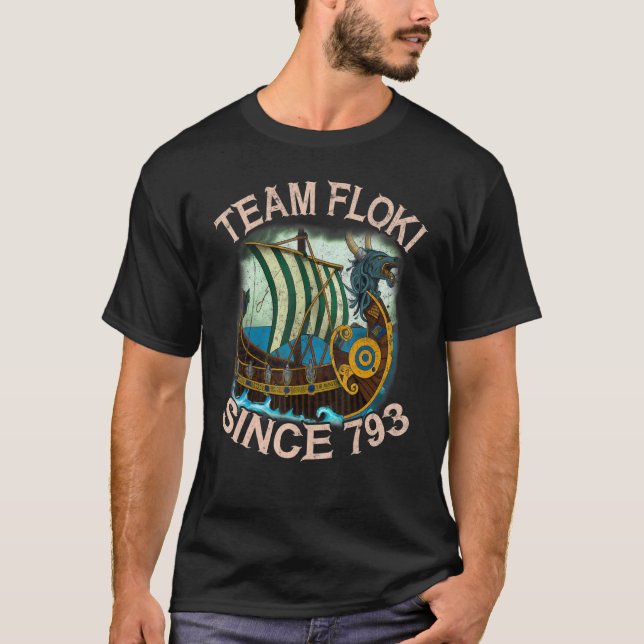 Norse Mythology Viking Ship Team Floki Since 793 V T-Shirt (Front)